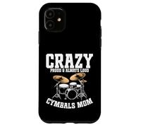 Cymbals Mom Crazy Drummer Case for iPhone 11