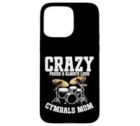 Cymbals Mom Crazy Drummer Case for iPhone 15 Pro Max