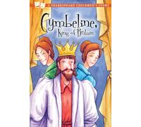 Cymbeline, King of Britain: A Shakespeare Children's Story (Easy Classics)