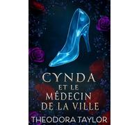 Cynda et le médecin de la ville (Contes de fées impitoyables)