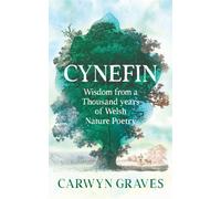 Cynefin : Wisdom from a thousand years of Welsh nature poetry