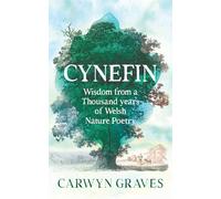 Cynefin: Wisdom from a thousand years of Welsh nature poetry