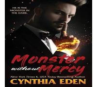 Cynthia Eden Monster Without Mercy Paperback Book Cynthia Eden Multicolor