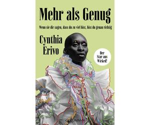 Cynthia Erivo C Mehr als Genug: Wenn sie dir sagen, dass du zu viel (Paperback)