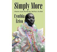 Simply More: The inspirational New York Times bestselling memoir, a perfect gift for the Wicked fan in your life!