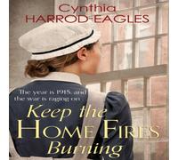 Cynthia Harrod-Eagles Keep the Home Fires Burning Paperback Book Cynthia Harrod-Eagles Multicolor
