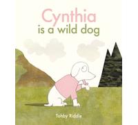 Cynthia Is a Wild Dog