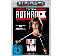 Cynthia Rothrock - Fight To Win [Import allemand]
