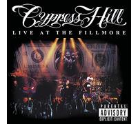 Cypress Hill - Cypress Hill Live At The Fillmore