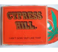 Cypress Hill - I Aint Goin Out Like That