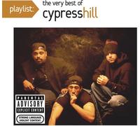 Cypress Hill - Playlist: The Very Best Of Cypress Hill [Explicit]