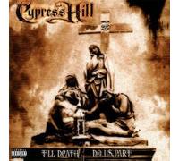 Cypress Hill - Till Death Us Do Part [180 gm 2LP vinyl]