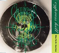 Cypress Hill - When the Ship Goes Down