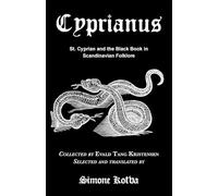 Cyprianus: St. Cyprian and the Black Book in Scandinavian Folklore
