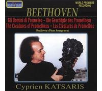 Cyprien Katsaris - Beethoven'S Piano Arrangement: die Geschöpfe des Prometheus