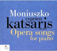 Cyprien Katsaris - Moniuszko: Opera Songs For Piano