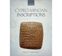 Cypro-Minoan Inscriptions: Volume 2: The Corpus