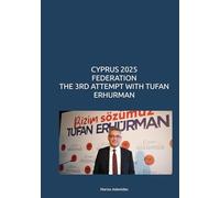 CYPRUS 2025 FEDERATION THE 3RD ATTEMPT WITH TUFAN ERHURMAN