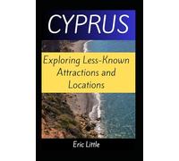 CYPRUS: Exploring Less-Known Attractions and Locations