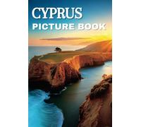 Cyprus Picture Book: Delightful Images of the Cypriot Landscape for Seniors with Dementia and Alzheimer’s Patients