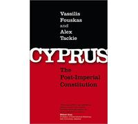 Cyprus: The Post-Imperial Constitution