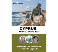 CYPRUS TRAVEL GUIDE 2024 ( Standard Color Book): Unveiling The Enchanting Island Of Legends (Travel O’Clock)