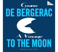 Cyrano de Bergerac A Voyage to the Moon Paperback Book Cyrano de Bergerac Multicolor