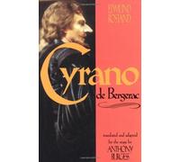 Cyrano de Bergerac: by Edmund Rostand translated by Anthony Burgess by Edmund Rostand (2000-02-01)