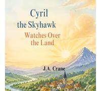Cyril the Skyhawk Watches over the Land