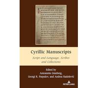 Cyrillic Manuscripts: Script and Language, Scribes and Collections: 12 (South-East European History)