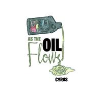 Cyrus As the Oil Flows Paperback Book Cyrus Multicolor