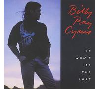 Cyrus, Billy Ray - It Won't Be The Last
