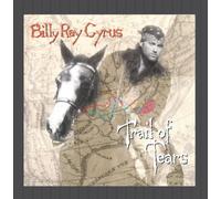 Cyrus, Billy Ray - Trail of Tears