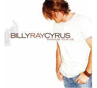 Cyrus Billy Ray - Wanna Be Your Joe