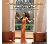 CYRUS CHESTNUT - WALKIN` MY BABY BACK HOME