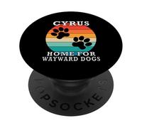 Cyrus Home For Wayward Dogs Family Name PopSockets Adhesive PopGrip