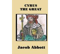 Cyrus the Great