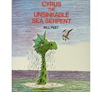 Cyrus the Unsinkable Sea Serpent