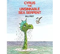 Cyrus the Unsinkable Sea Serpent
