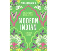 Cyrus Todiwala Modern Indian (Hardback)