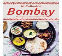 Cyrus Todiwala Mr Todiwala's Bombay Hardback Book Cyrus Todiwala Multicolor