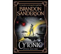Cytonic: The Third Skyward Novel