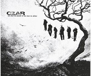 Czar - No One Is Alone If No One Is Alive