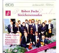 Czarnecki / Südwestdt. KO Pforzheim – Robert Fuchs: Serenades for Strings – NAXOS