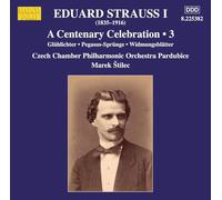 Czech Chamber Philharmonic Orchestra Pardubice; Marek Stilec - Eduard Strauss I: A Centenary Celebration, Vol. 3