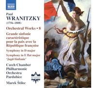 Czech Chamber Philharmonic Orchestra Pardubice; Marek Stilec - Paul Wranitzky: Orchestral Works, Vol. 8
