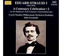 Czech Cpo/Georgiadis - Eduard Strauss I: A Centenary Celebration, Vol. 2