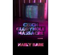 Czech Glory Hole Massacre