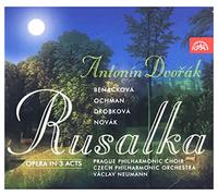 Czech Philharmonic Orchestra - Rusalka (Neumann, Czech Po, Novak, Benackova, Soukupova)