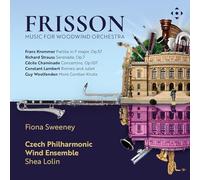 Czech Philharmonic Wind Ensemble; Shea Lolin - FRISSON - Music for Woodwind Orchestra